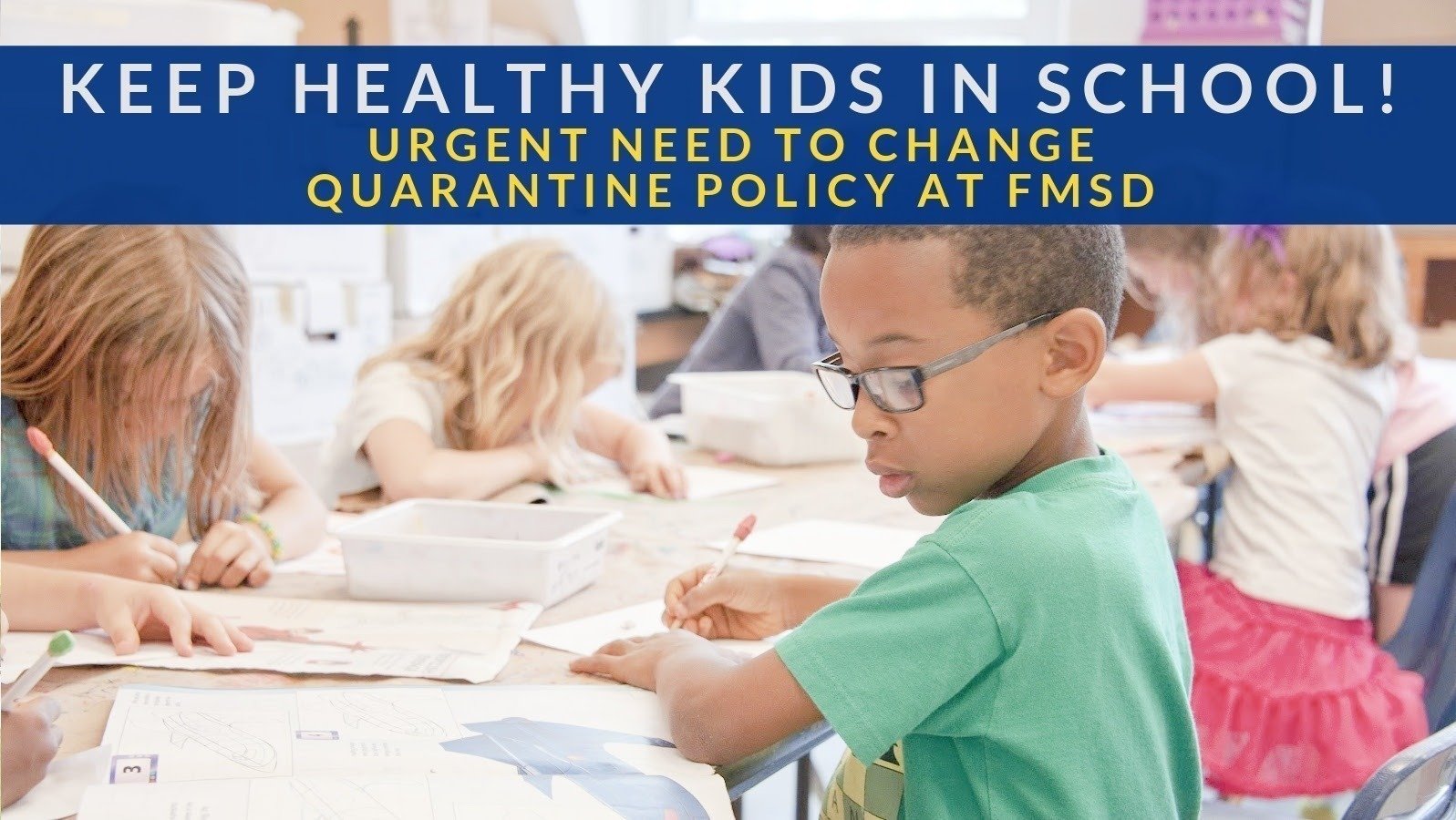 Petition · Keep Healthy Kids in School! Urgent Need to Change Quarantine Policy at FMSD United