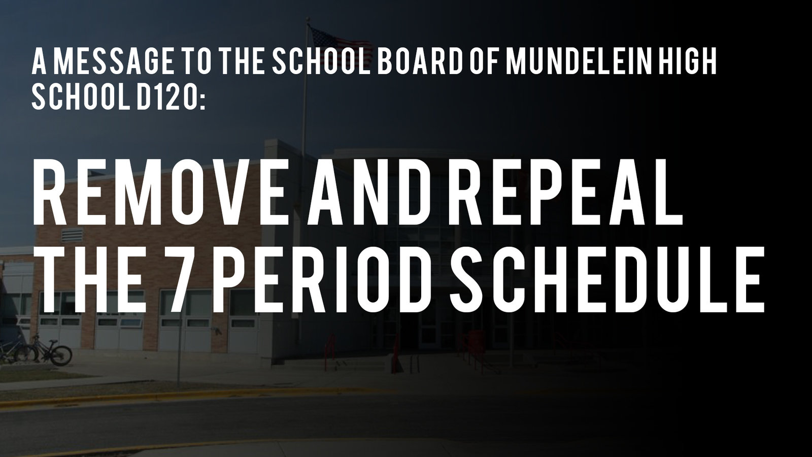 Petition · Keep the 4x4 block schedule for Mundelein Consolidated High