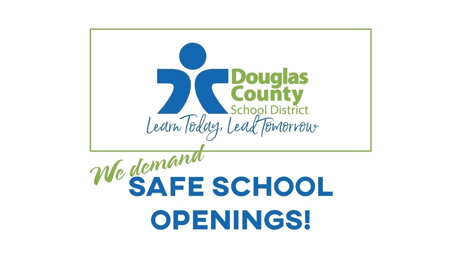 Petition · Douglas County School District SAFE Openings 14 Days w/o