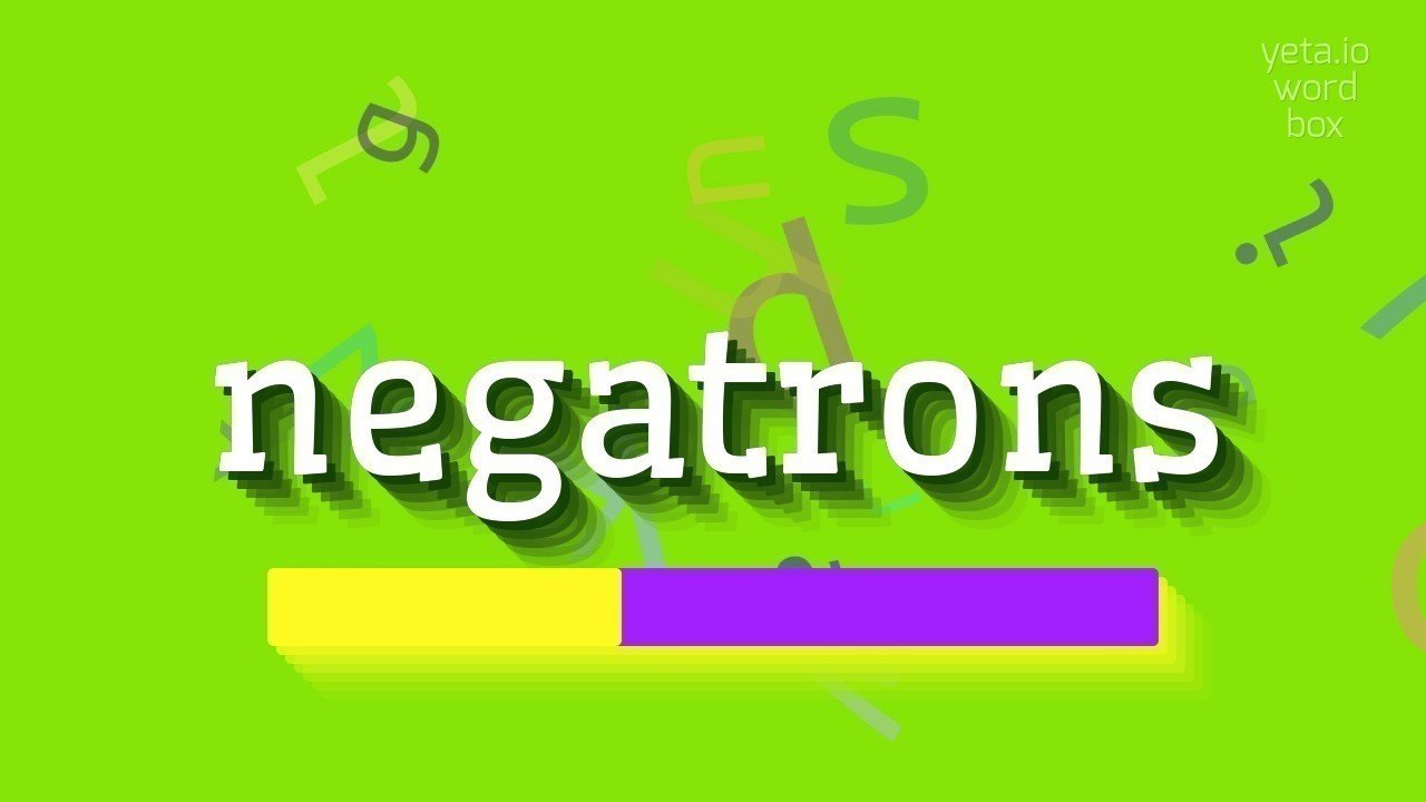 Petition · change the name of electrons to negatrons - United States ...