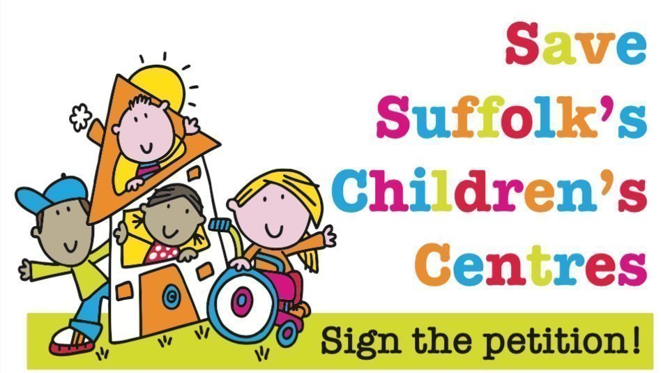 petition-save-suffolk-s-children-s-centres-united-kingdom-change