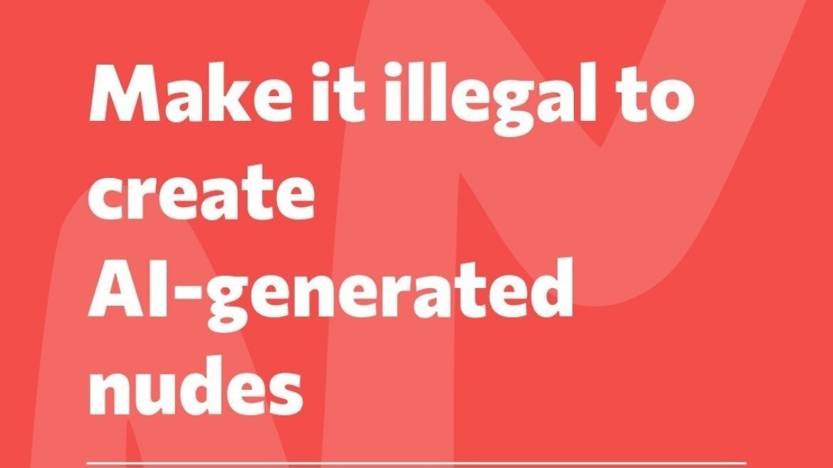Petition · Make it illegal to create AI-generated nudes - United