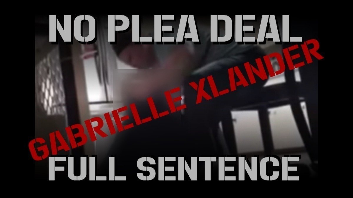 Petition · No Plea Deal for Gabrielle Xlander United States ·