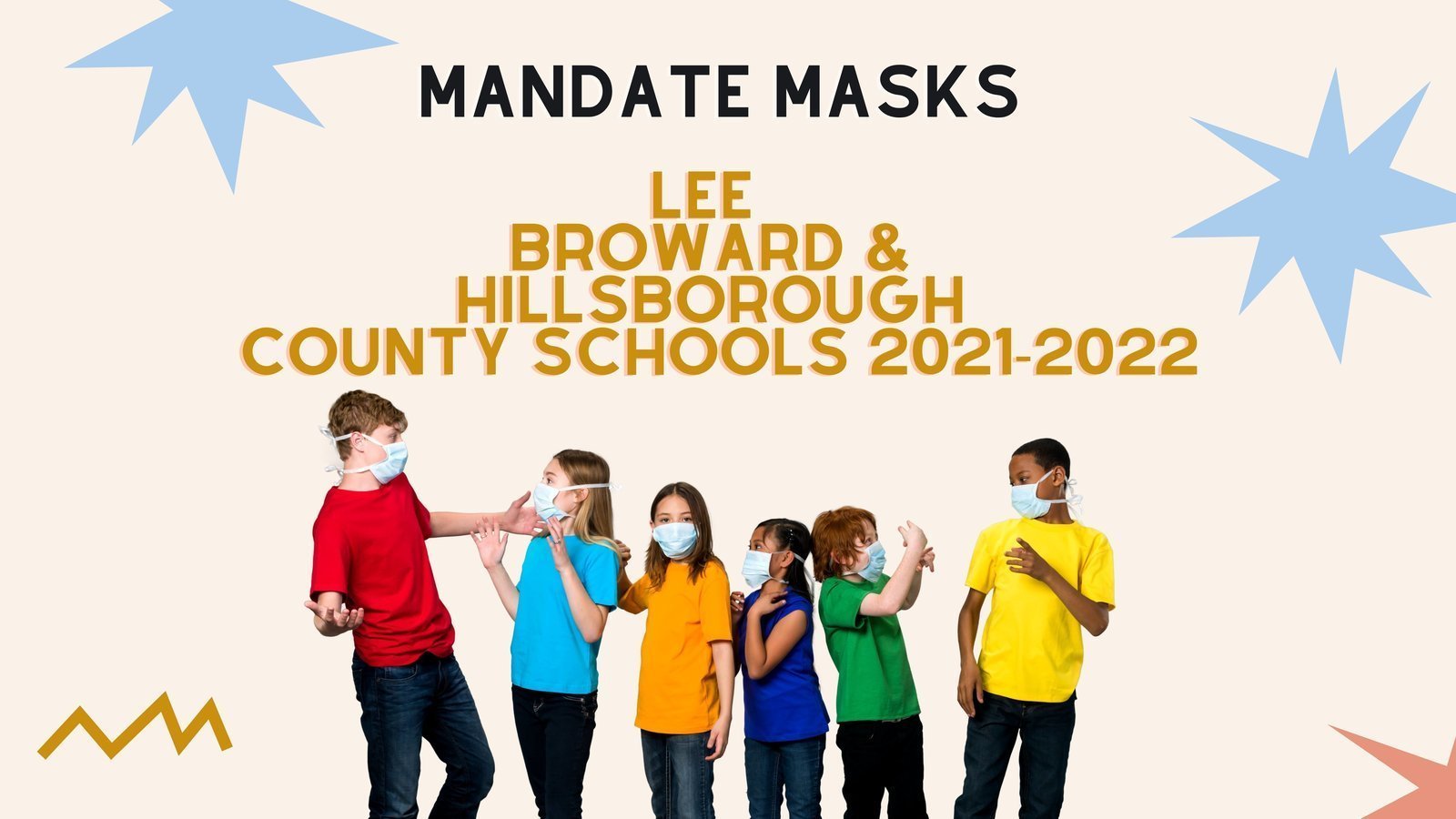 Petition · Mandate Masks in Lee, Broward & Hillsborough County Schools ...