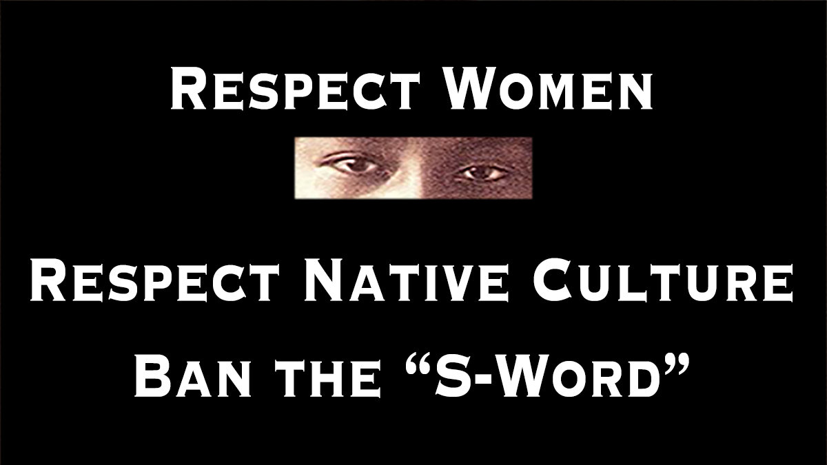 Petition CA Stand With Native Americans And Ban The Word Squaw 