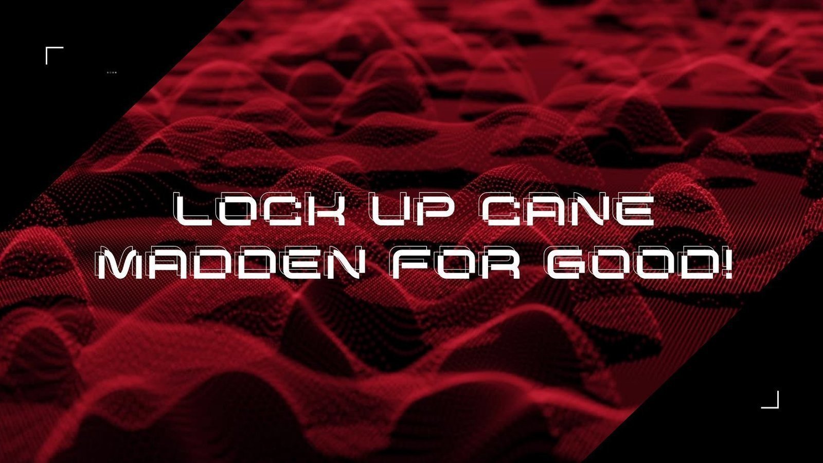 Petition · Cane Madden is a violent criminal predator who should be