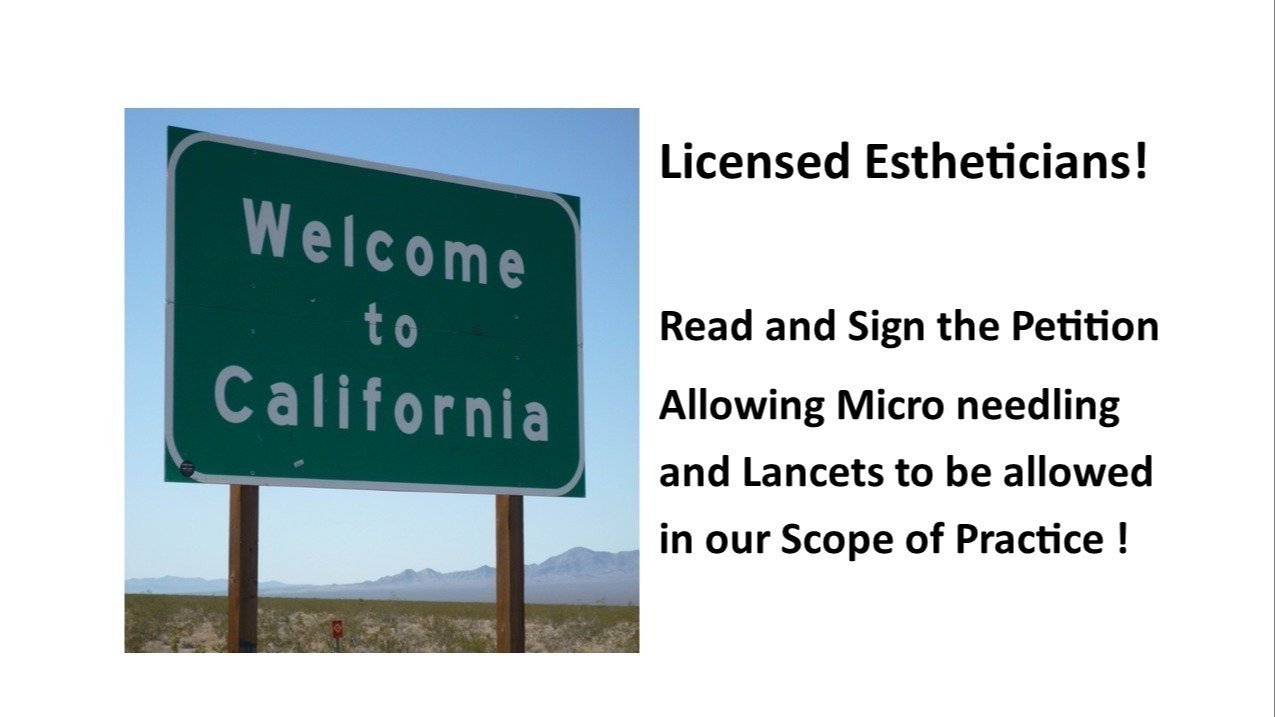 Petition · Allow Micro Needling & Lancets for CA Licensed Estheticians